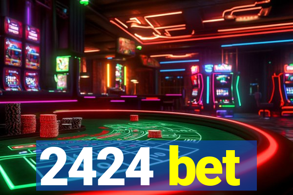 2424 bet